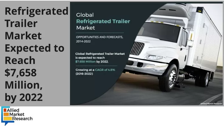 refrigerated trailer market expected to reach