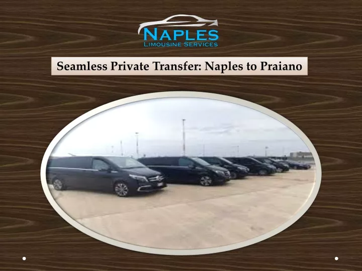 seamless private transfer naples to praiano