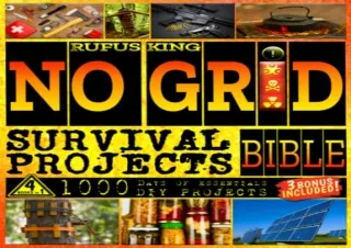 PDF Download No Grid Survival Projects: Food, Shelter, Security, Off-Grid Power