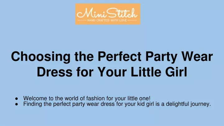 choosing the perfect party wear dress for your little girl