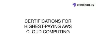 CERTIFICATIONS FOR HIGHEST-PAYING AWS CLOUD COMPUTING
