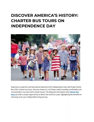 DISCOVER AMERICA’S HISTORY CHARTER BUS TOURS ON INDEPENDENCE DAY