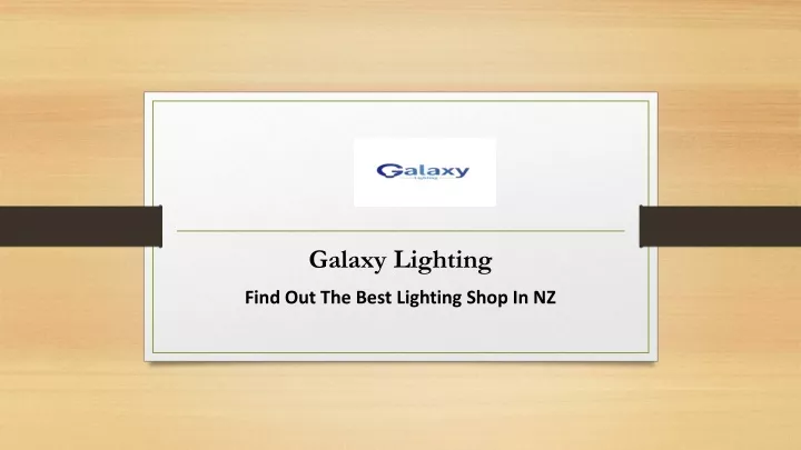 galaxy lighting find out the best lighting shop in nz