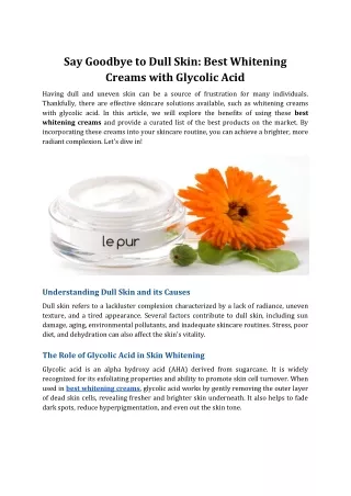 Say Goodbye to Dull Skin: Best Whitening Creams with Glycolic Acid