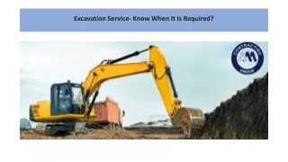 Excavation Service- Know When It Is Required