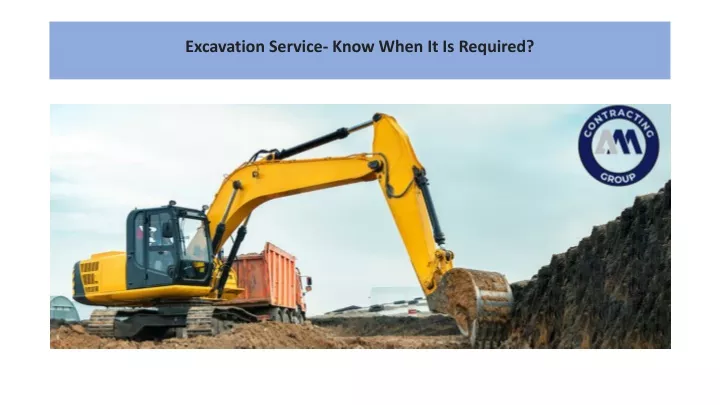 excavation service know when it is required