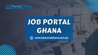 Job Portal Ghana - Job Portal Ghana