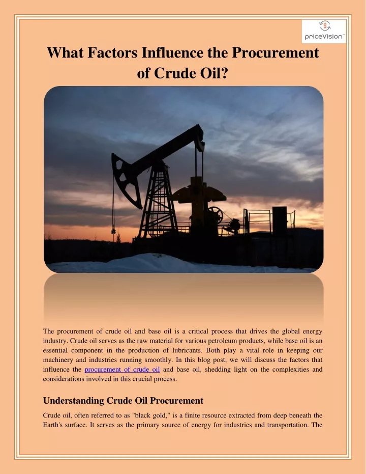 what factors influence the procurement of crude