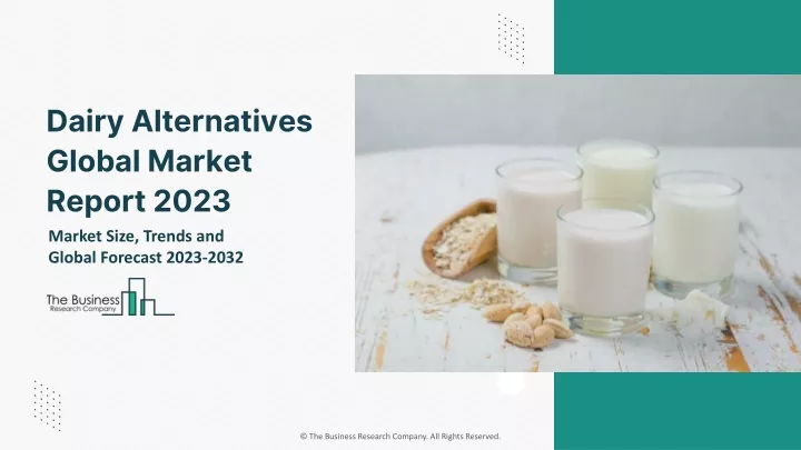 dairy alternatives global market report 2023