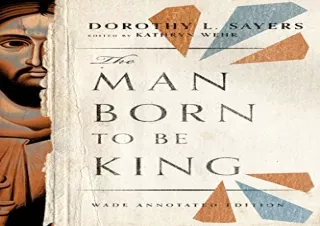 Download PDF The Man Born to Be King: Wade Annotated Edition
