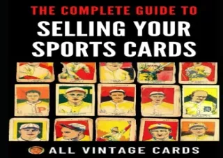 Pdf (read online) The Complete Guide To Selling Your Sports Cards