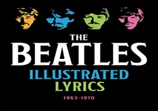 Kindle (online PDF) The Beatles Illustrated Lyrics: 1963-1970