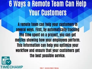6 Ways a Remote Team Can Help Your Customers