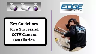 Key Guidelines for a Successful CCTV Camera Installation