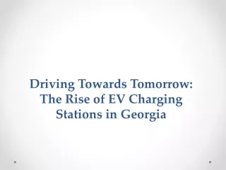 Driving Towards Tomorrow: The Rise of EV Charging Stations in Georgia