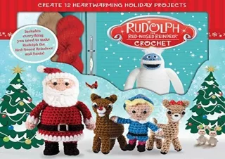 PDF Download Rudolph the Red-Nosed Reindeer Crochet (Crochet Kits)