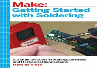 Download PDF Getting Started with Soldering: A Hands-On Guide to Making Electric