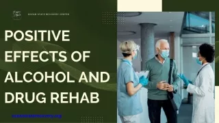 Positive effects of alcohol and drug rehab