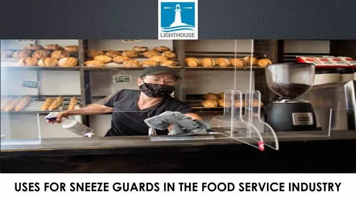 uses for sneeze guards in the food service