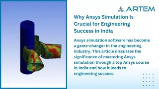 Why Ansys Simulation Is Crucial for Engineering Success in India