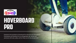 Hoverboard Pro: Glide into Adventure