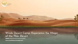 Whispers of the Dunes: Winds Desert Camp