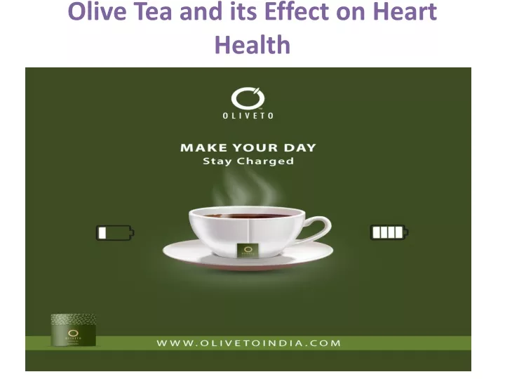 olive tea and its effect on heart health