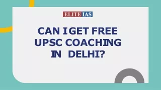 Can I get free UPSC coaching in Delhi