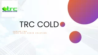 trc cold