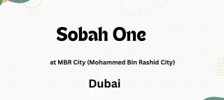 Sobha One MBR City  -E- Brochure