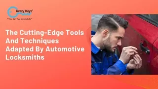 Cutting-Edge Tools And Techniques | Automotive Locksmiths