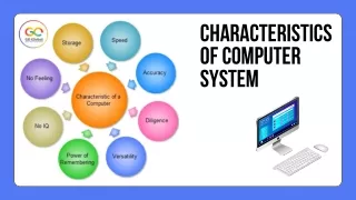 Characteristics of Computer System