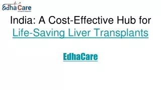 Affordable Liver Transplant Cost in India: World-class Healthcare at Low Price