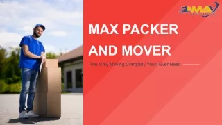 Max Packers and Movers