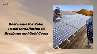 Best Name For Solar Panel Installation In Brisbane And Gold Coast