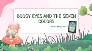 Best Kids’ Educational Books Boogy Eyes and the Seven Colors by Kaitlyn Swan