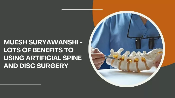 muesh suryawanshi lots of benefits to using