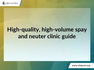 High-quality, high-volume spay and neuter clinic guide