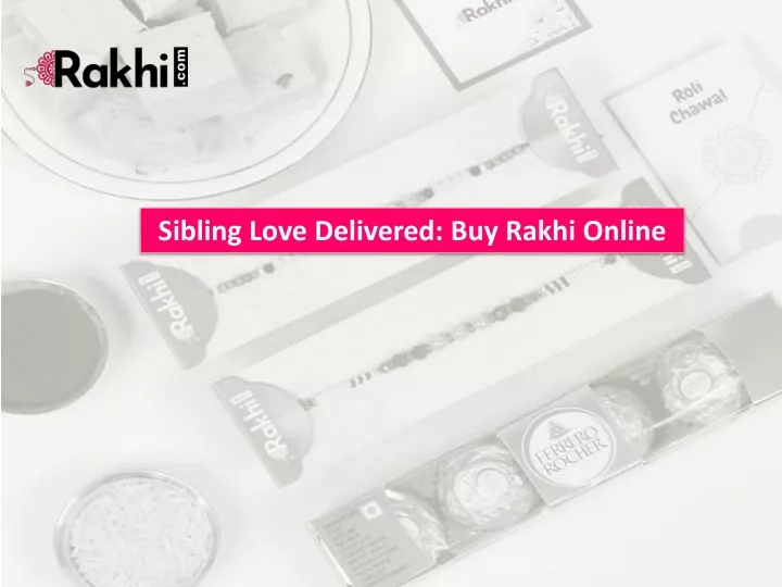 sibling love delivered buy rakhi online