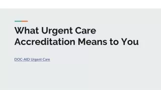 What Urgent Care Accreditation Means to You