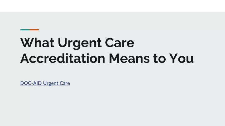 what urgent care accreditation means to you