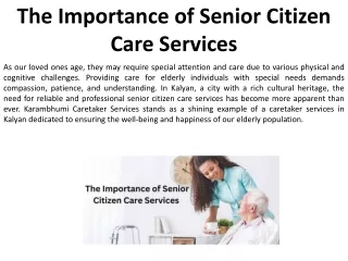 Senior care services are crucial.