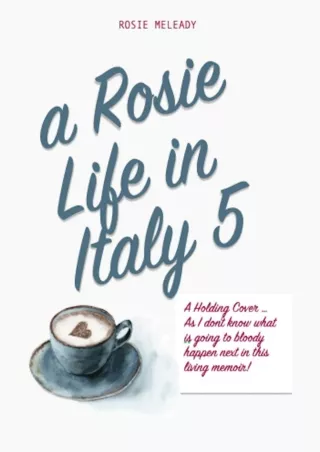 PDF_ A Rosie Life In Italy 5