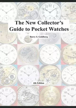 $PDF$/READ/DOWNLOAD The New Collector's Guide to Pocket Watches: 4th Edition