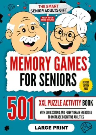$PDF$/READ/DOWNLOAD Memory Games for Seniors: A Large Print XXL Puzzle Activity Book with 501 Exciting and Funny Brain E