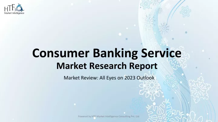 consumer banking service market research report