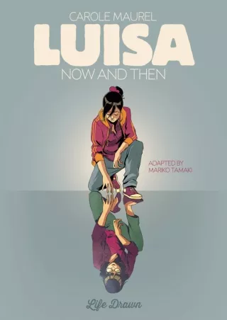 DOWNLOAD/PDF Luisa: Now and Then Vol. 1