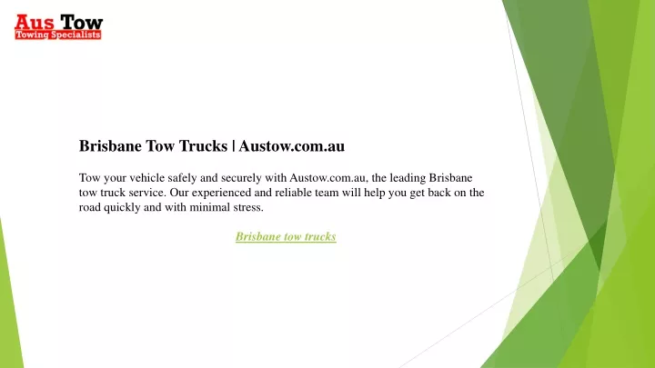 brisbane tow trucks austow com au tow your