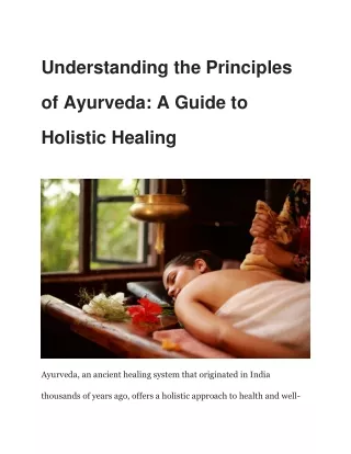 Understanding the Principles of Ayurveda_ A Guide to Holistic Healing