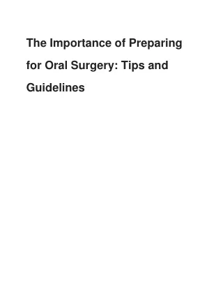 The Importance of Preparing for Oral Surgery_ Tips and Guidelines